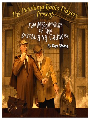 The Misadventure of the Disobliging Cadaver - Audiobook